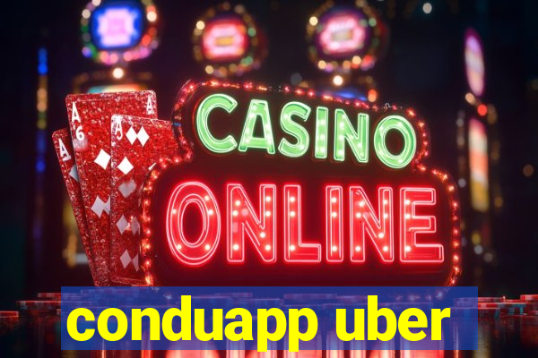 conduapp uber