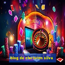 blog de cleriston silva