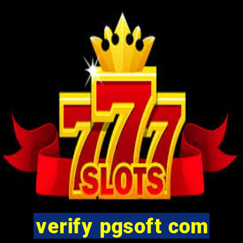 verify pgsoft com