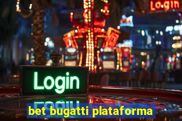 bet bugatti plataforma