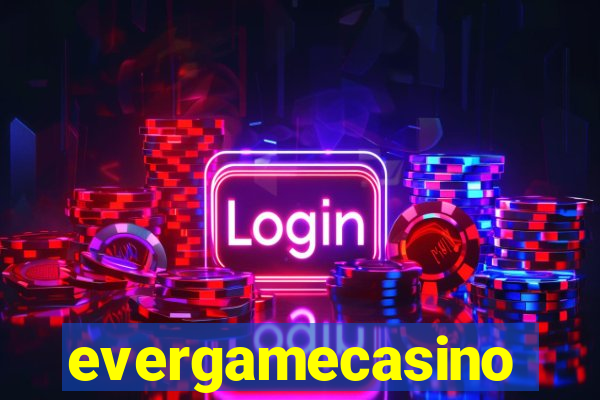 evergamecasino