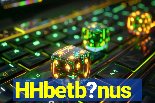 HHbetb?nus