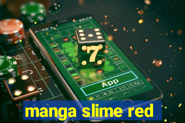 manga slime red