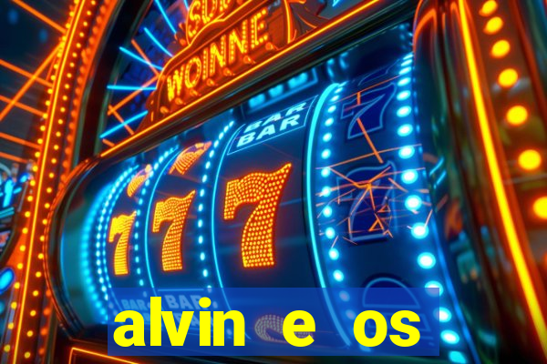 alvin e os esquilos 3 filme completo dublado download