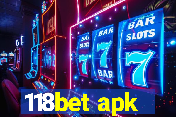 118bet apk