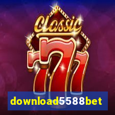 download5588bet