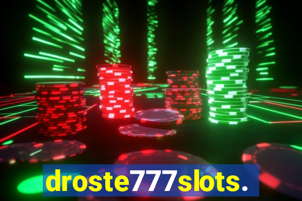 droste777slots.com