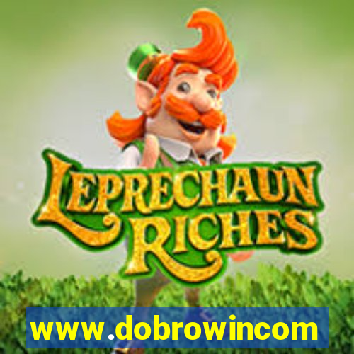 www.dobrowincom