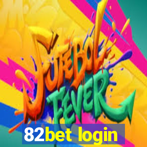 82bet login