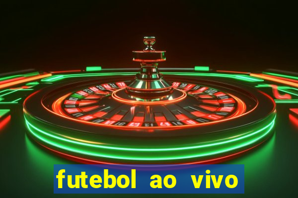 futebol ao vivo sem trava