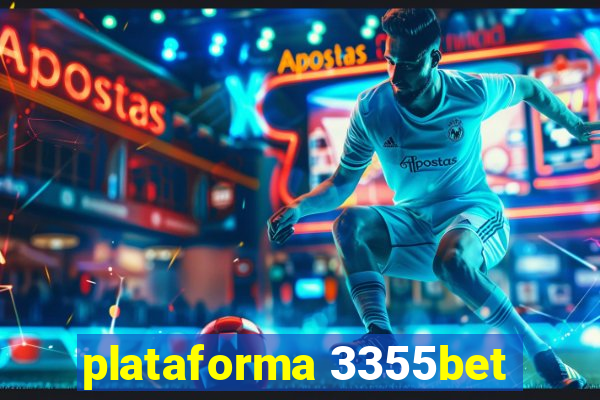 plataforma 3355bet