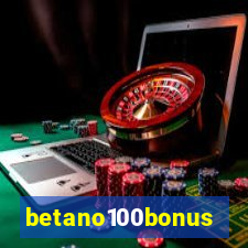 betano100bonus