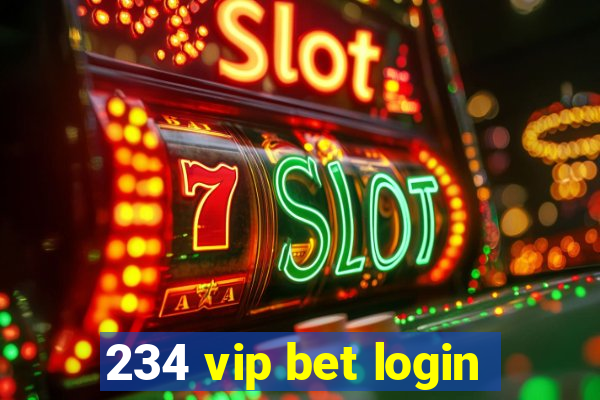 234 vip bet login