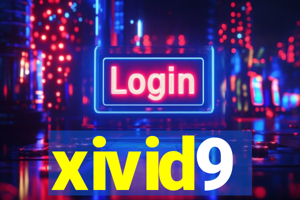 xivid9