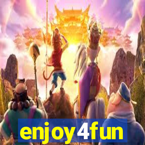 enjoy4fun