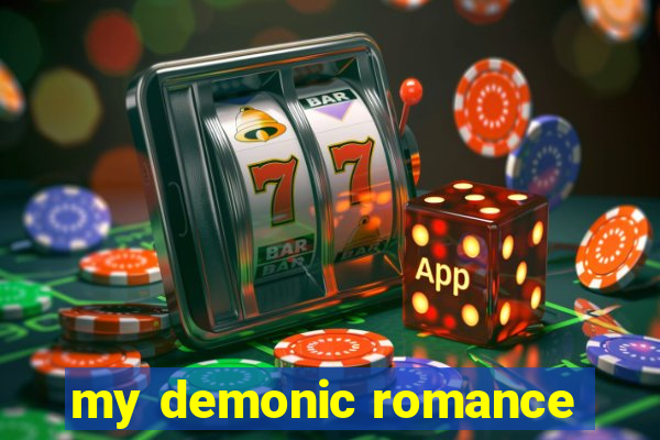 my demonic romance