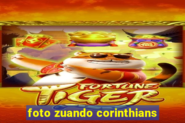 foto zuando corinthians