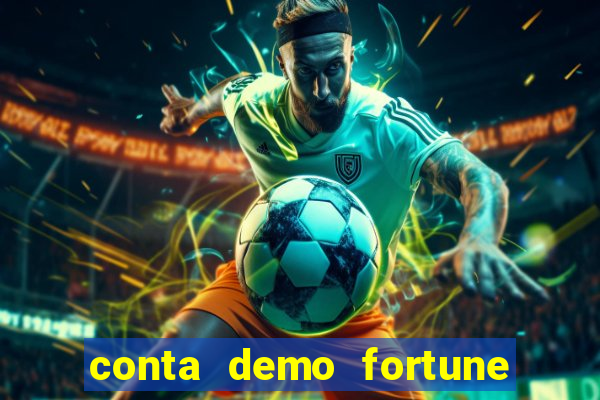 conta demo fortune tiger grátis