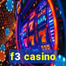 f3 casino