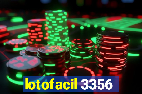 lotofacil 3356