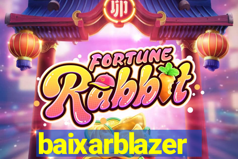 baixarblazer