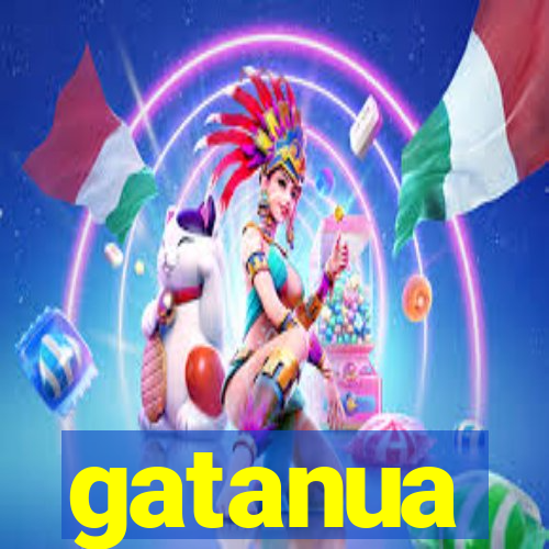 gatanua