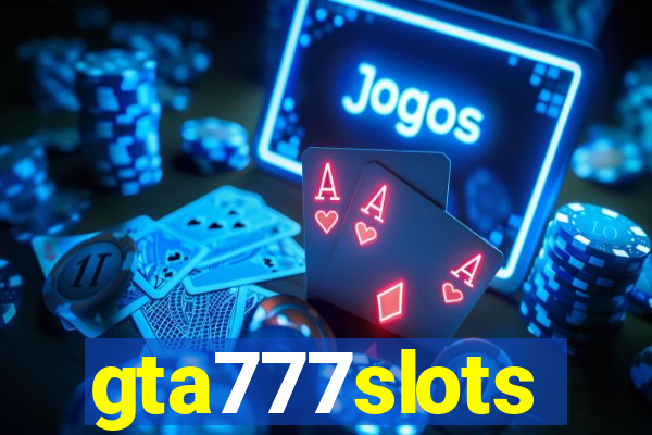 gta777slots