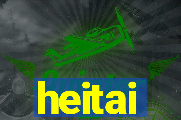 heitai