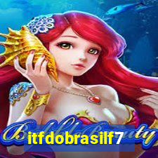 itfdobrasilf7