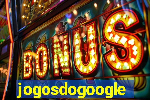 jogosdogoogle