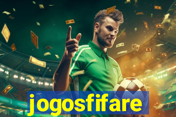 jogosfifare