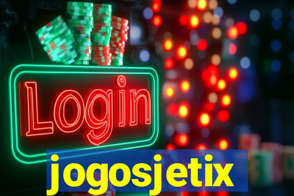 jogosjetix