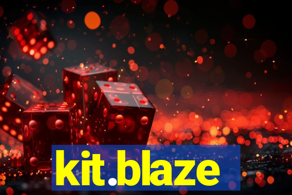 kit.blaze