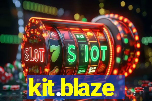 kit.blaze