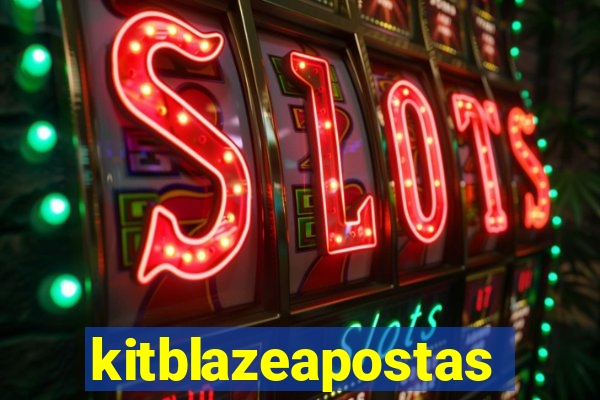 kitblazeapostas