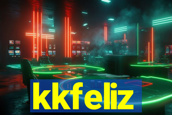 kkfeliz