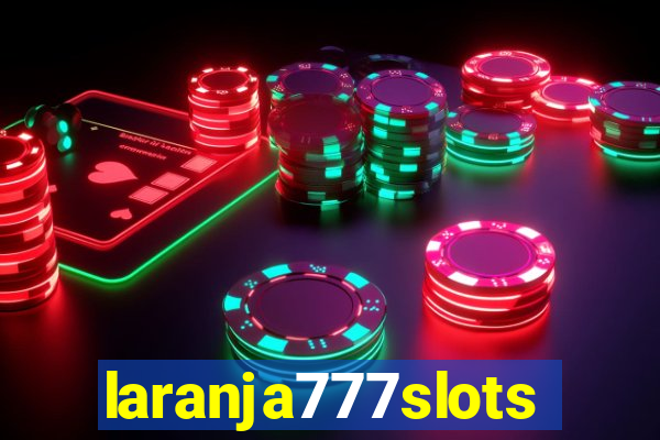 laranja777slots.com