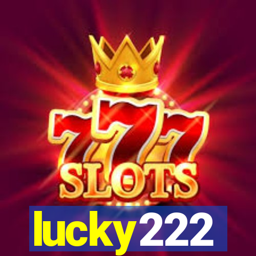 lucky222