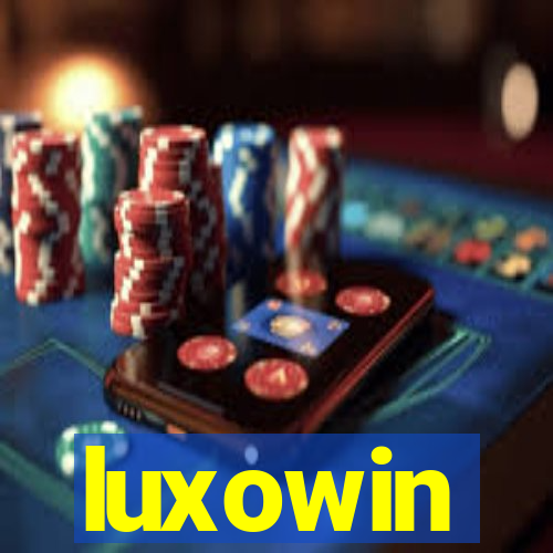 luxowin