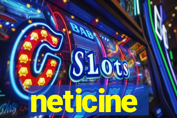 neticine