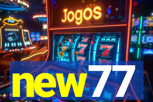 new77