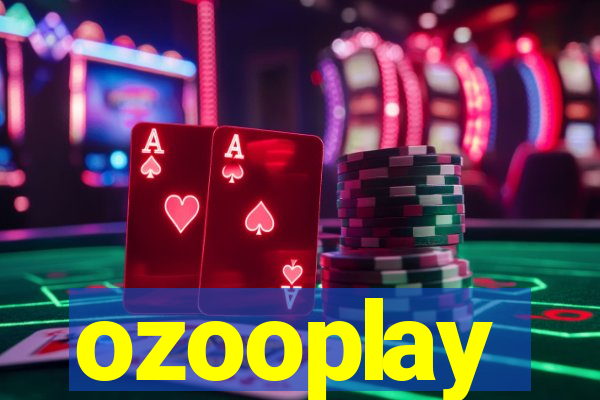 ozooplay