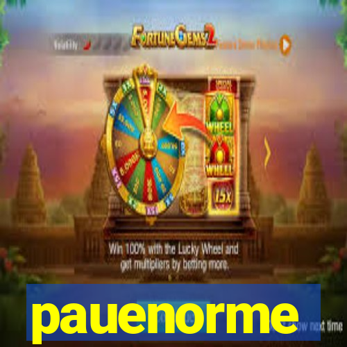 pauenorme