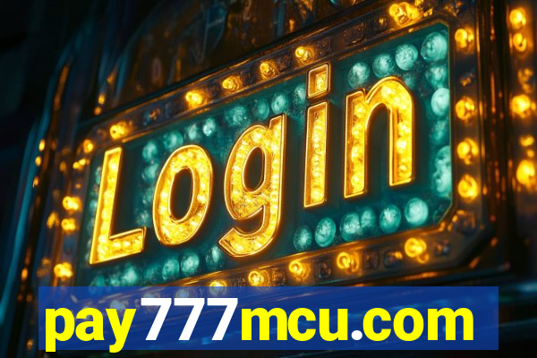 pay777mcu.com