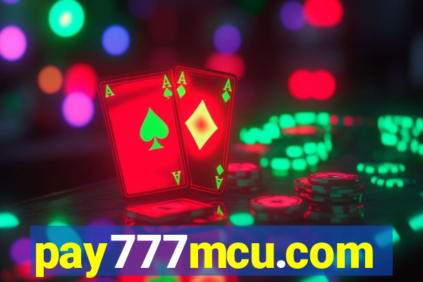 pay777mcu.com