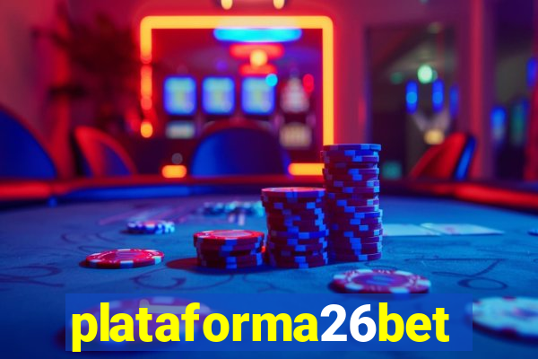 plataforma26bet