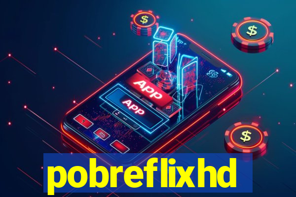 pobreflixhd