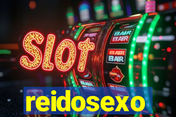 reidosexo