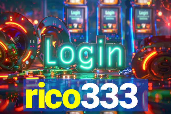 rico333