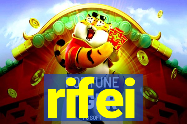 rifei